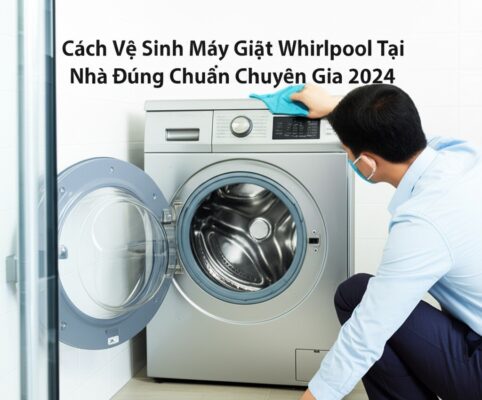 Cách Vệ Sinh Máy Giặt Whirlpool Tại Nhà Đúng Chuẩn Chuyên Gia 2024